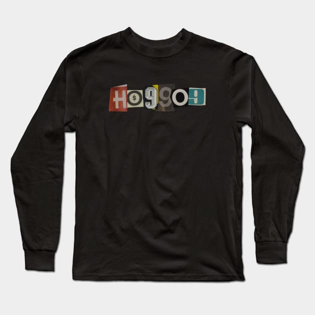 Ho99o9 - RansomNote Long Sleeve T-Shirt by RansomNote